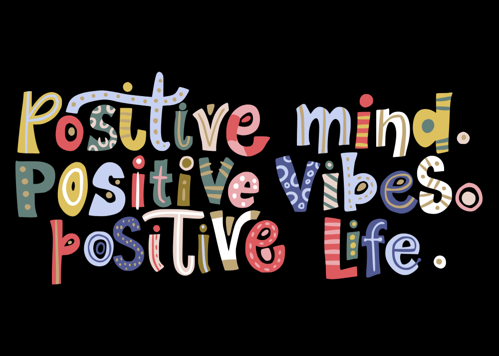 Have a positive mind